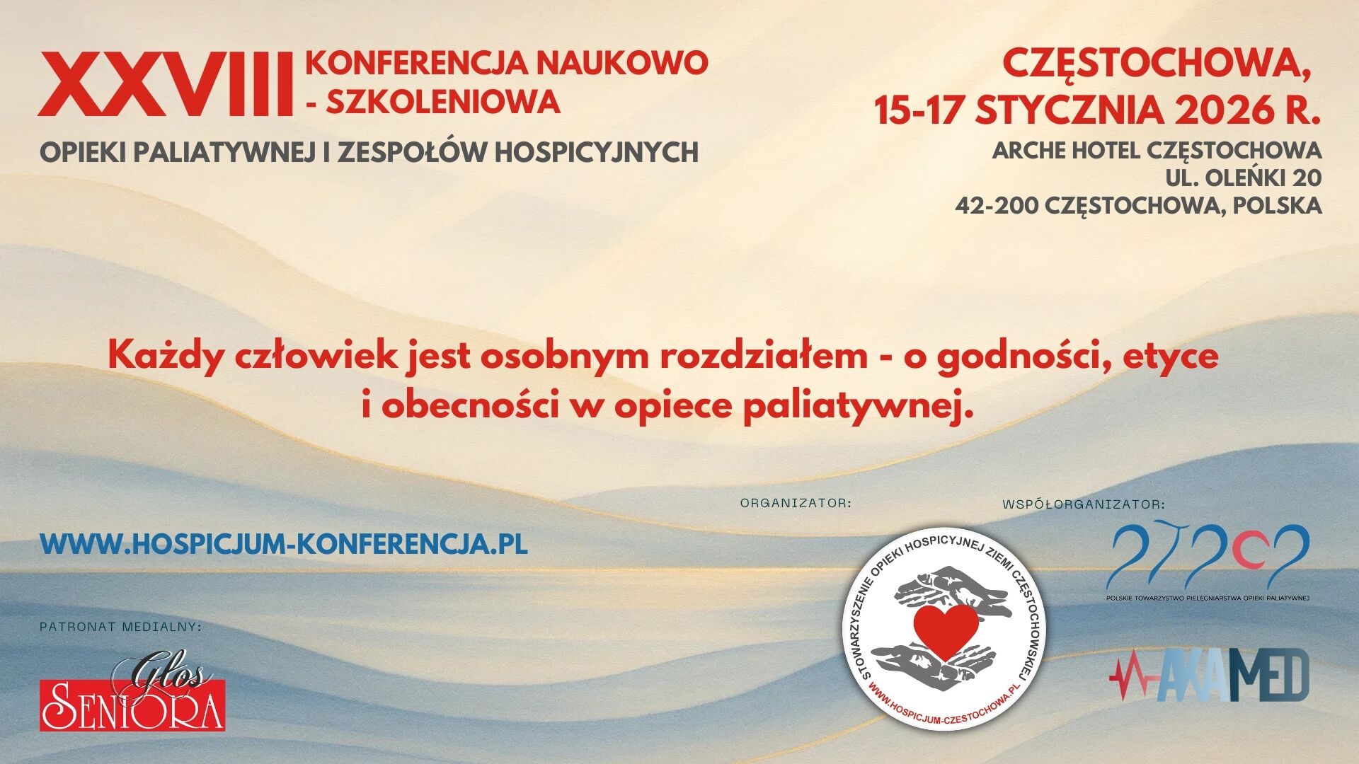 XXVIII Konferencja Naukowo-Szkoleniowa Opieki Paliatywnej i Zespołów Hospicyjnych