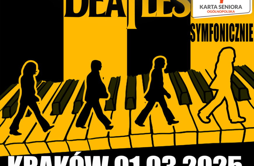 THE BEATLES W KRAKOWIE – 50% zniżki z WAŻNĄ Ogólnopolską Kartą Seniora