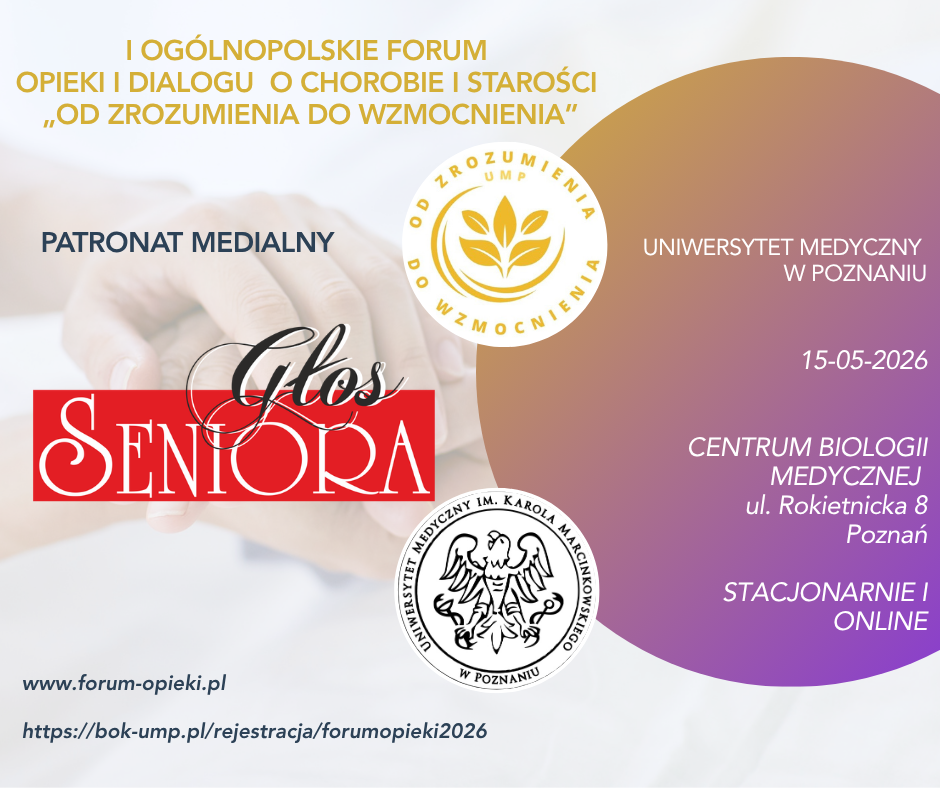 I Ogólnopolskie Forum Opieki i Dialogu o Chorobie i Starości